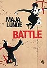 Battle by Maja Lunde