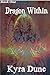 Dragon Within (Dragon Within Book One)
