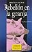 Rebelión en la granja by George Orwell