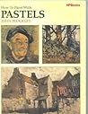 How To Paint With Pastels