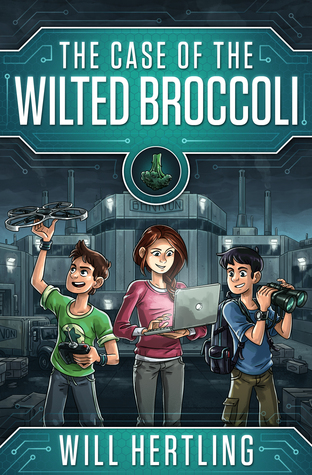 The Case of the Wilted Broccoli (Paperback)