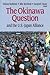 The Okinawa Question and the U.S. - Japan Alliance