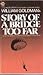 Story Of A Bridge Too Far