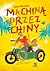 Machiną przez Chiny