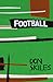 Football by Don Skiles