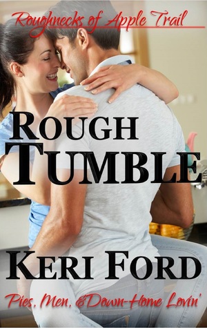 Rough Tumble (The Roughnecks #3)