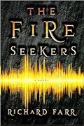 The Fire Seekers
