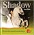 Shadow: The Horse That Emer...
