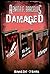 Damaged (Boxed Set - 3 Books): Mean, My Sore Hush-a-Bye and Merge