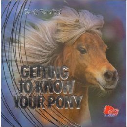 Getting to Know Your Pony