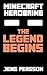 Minecraft Herobrine: The Legend Begins (The Legend of Herobrine Book 1)