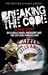 Breaking the Code: A True Story by a Hells Angel President and the Cop Who Pursued Him