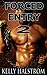 Forced Entry 2 (Dubcon, Domination Erotica)