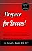 Prepare For Success!