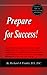 Prepare For Success!