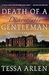 Death of a Dishonorable Gentleman by Tessa Arlen