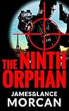 The Ninth Orphan by James Morcan