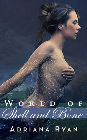 World of Shell and Bone [excerpt only]