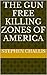 The Gun Free killing Zones of America