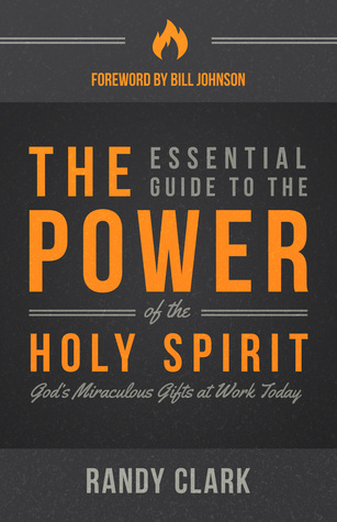The Essential Guide to the Power of the Holy Spirit: God's Miraculous Gifts at Work Today (Paperback)