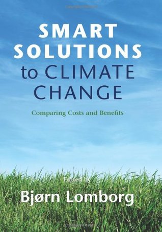 Smart Solutions to Climate Change: Comparing Costs and Benefits (Paperback)