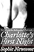 Charlotte's First Night (Tales From the Billionaires' Club book 1)
