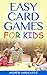 Easy Card Games For Kids by Andrew Hardcastle