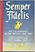 Semper Fidelis: The U.S. Marines in the Pacific - 1942-1945