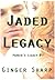 Jaded Legacy (Parker's Legacy #1)