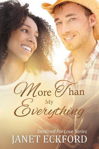 More Than My Everything (Destined for Love, #2)