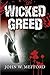 Wicked Greed (Greed, #3)