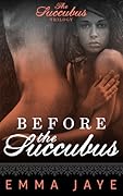 Before The Succubus