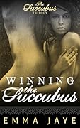Winning The Succubus