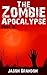 The Zombie Apocalypse: Book...