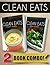 Freezer Recipes and Greek Recipes: 2 Book Combo (Clean Eats)