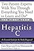 The First Year: Hepatitis C: An Essential Guide for the Newly Diagnosed