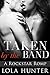 Taken by the Band: An Erotic Rockstar Short Story