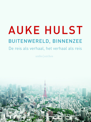 Buitenwereld, binnenzee (Kindle Edition)