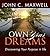 Own Your Dreams: Discovering Your Purpose in Life
