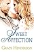 Sweet Affection (Truth, #3; Reflection, #2)