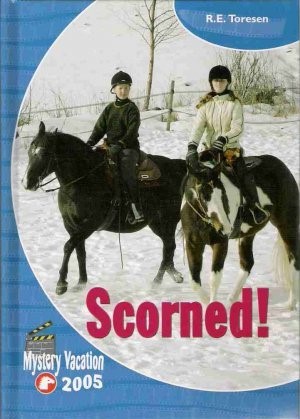 SCORNED! Mystery Vacation 2005 (Hardcover)