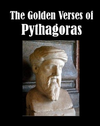 The Golden Verses of Pythagoras (Kindle Edition)