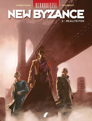 Uchronies - New Byzance 3 : Realiteiten