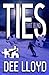 Ties That Blind by Dee Lloyd
