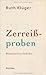 Zerreißproben: Kommentierte Gedichte