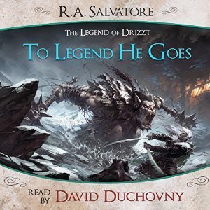 To Legend He Goes (A Tale from The Legend of Drizzt, #12) by R.A