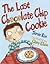 The Last Chocolate Chip Cookie by Jamie Rix