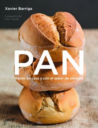 Pan: Hecho en casa y con el sabor de siempre (Kindle Edition)