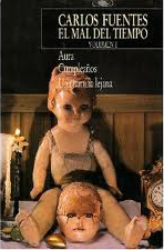 El mal del tiempo, volumen I: Aura / Cumpleaños / Una familia lejana (Paperback)
