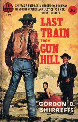 Last Train from Gun Hill (Paperback)
